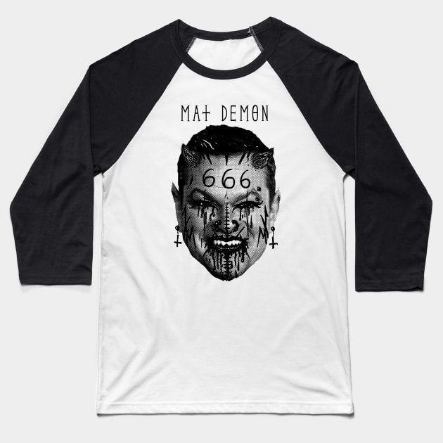 Mat Demon Baseball T-Shirt by jonah block